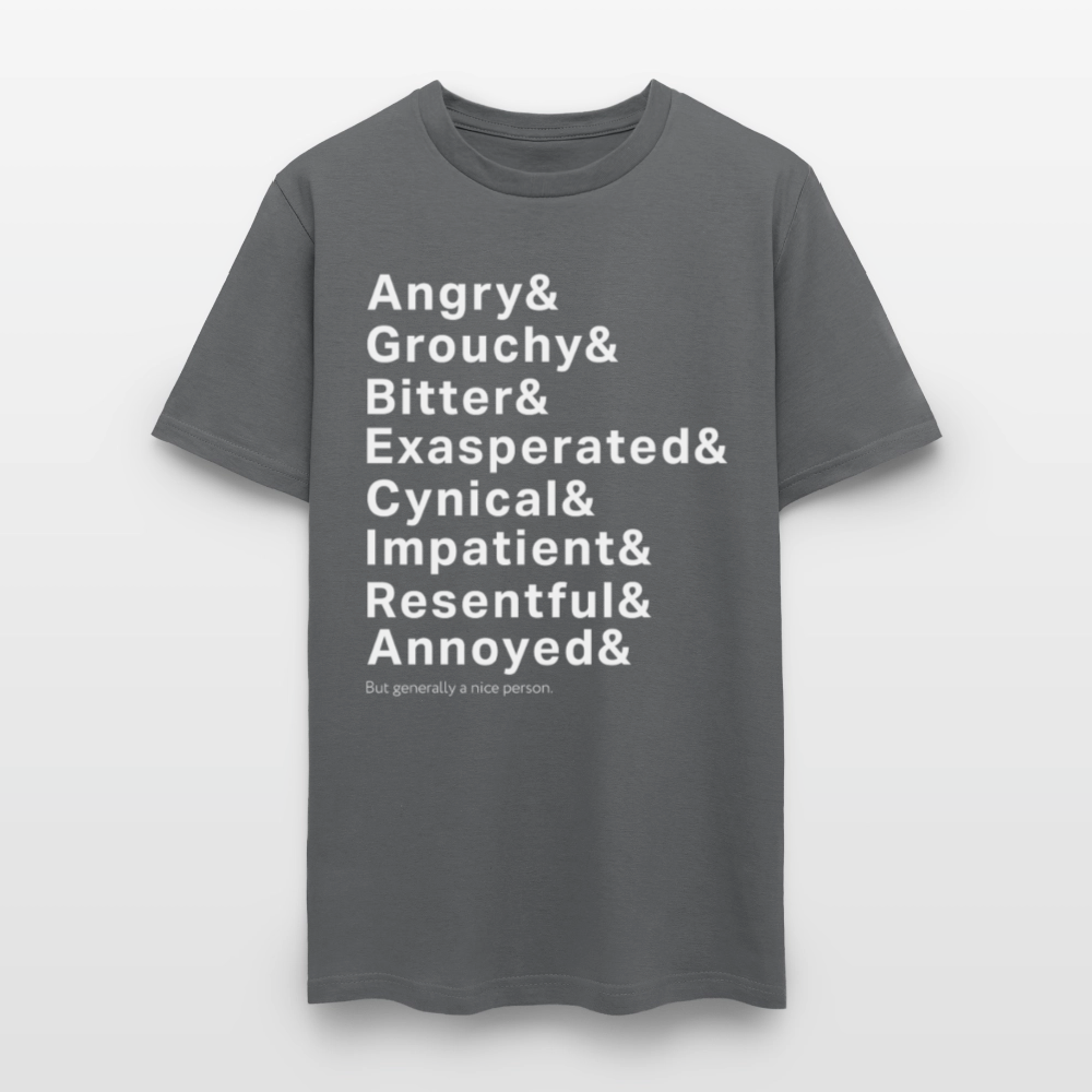 Generally a Nice Person Funny Typography T-Shirt – Sarcastic Humor Tee for Realistic People - charcoal